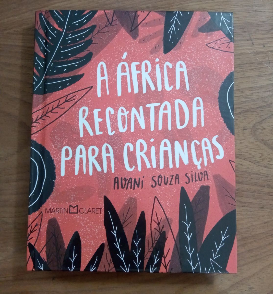 A África Recontada para Crianças - Avani Souza Silva | Livro Martin ...