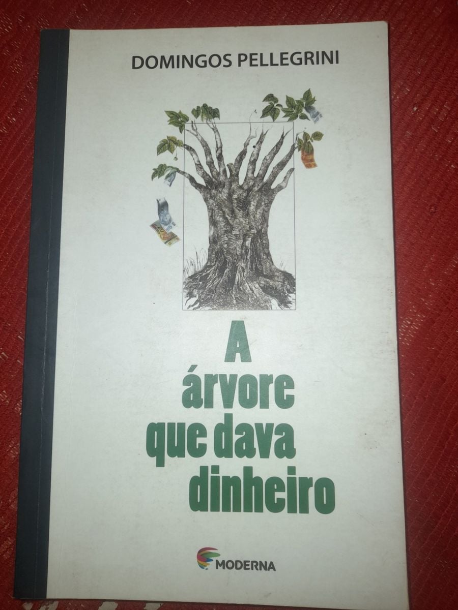 A Árvore Que Dava Dinheiro (domingos Pellegrini) | Livro Editora ...