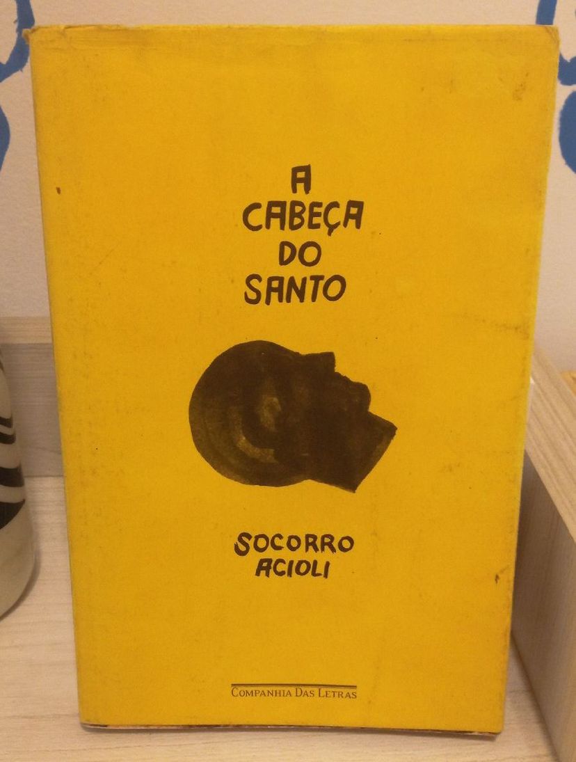 A Cabeça do Santo de Socorro Acioli | Livro Companhia Das Letras Usado ...