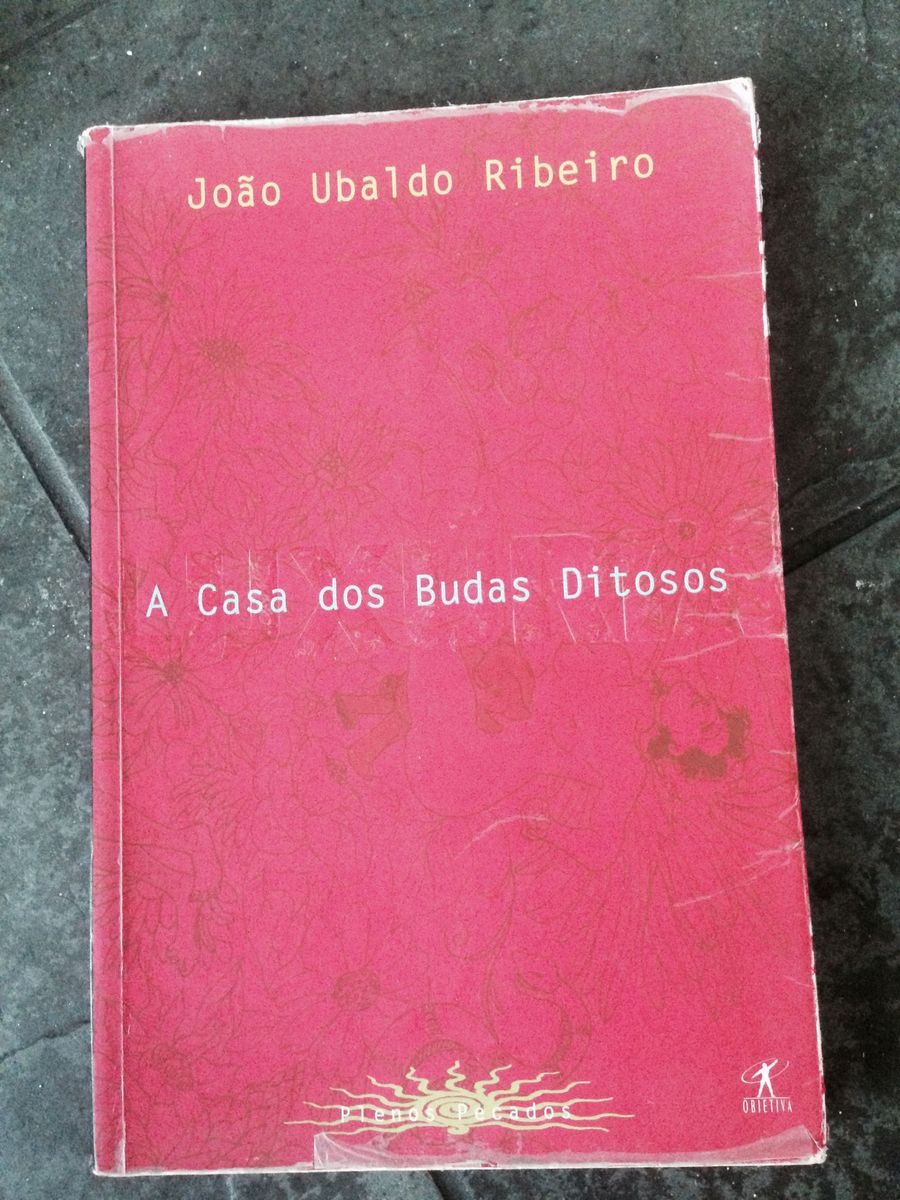 A Casa Dos Budas Ditosos Livro