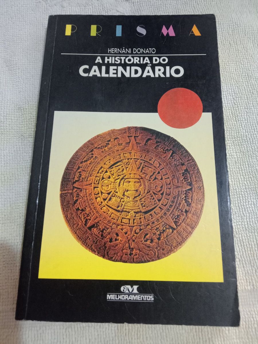 A História do Calendário - Hernâni Donato | Cacareco Livro Usado ...