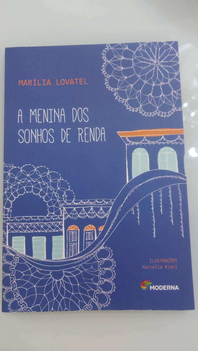 A Menina Dos Sonhos de Renda | Item Infantil Editora Moderna Usado ...