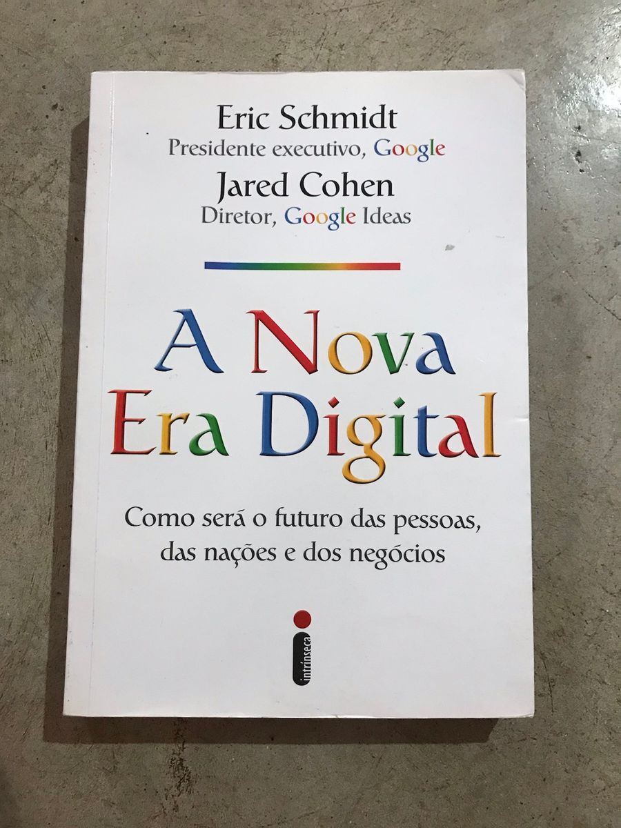 A Nova Era Digital - Eric Schmidt | Livro Intrínseca Usado 96778360 ...