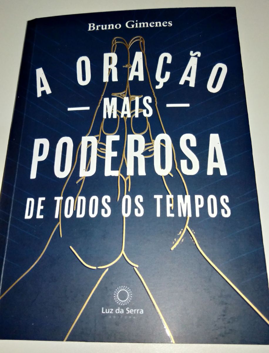 A Oração Mais Poderosa de Todos Os Tempos - Livro | Livro Editora Luz