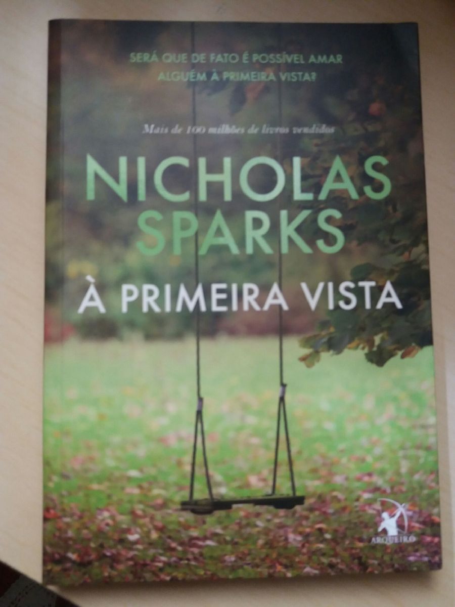 A Primeira Vista - Nicholas Sparks | Livro Usado 32293851 | enjoei