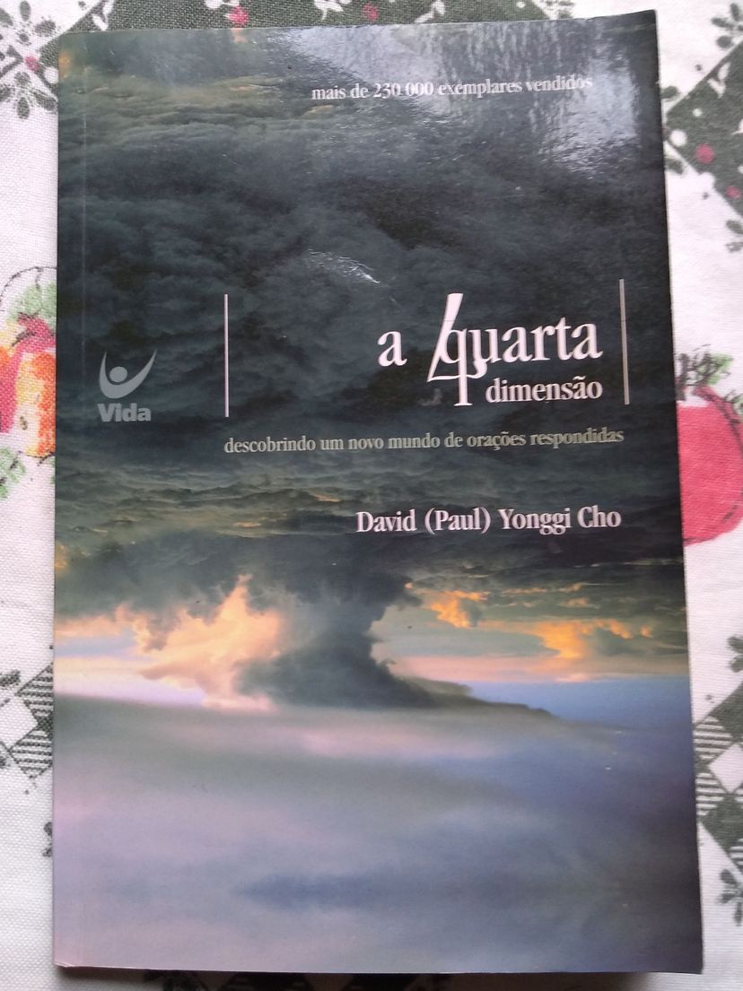 A Quarta Dimensão - David (paul) Yonggi Cho | Livro Editora Vida Usado ...
