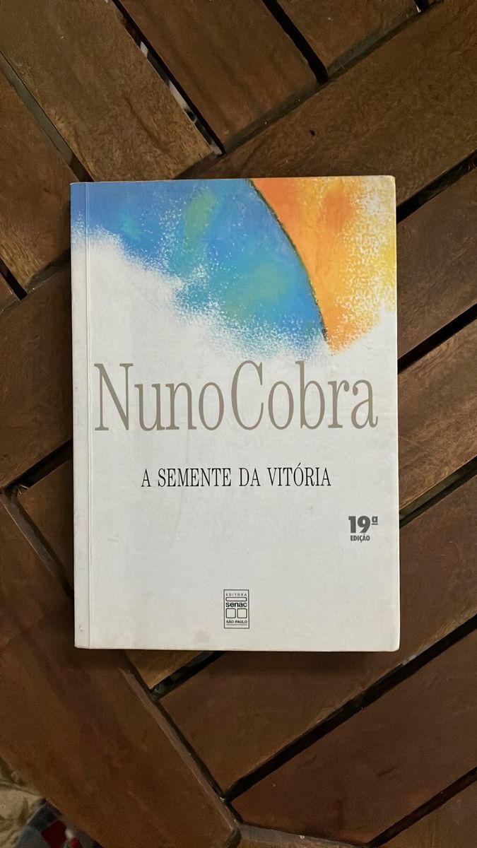 A Semente da Vitória - Nuno Cobra | Livro Senac São Paulo Usado ...