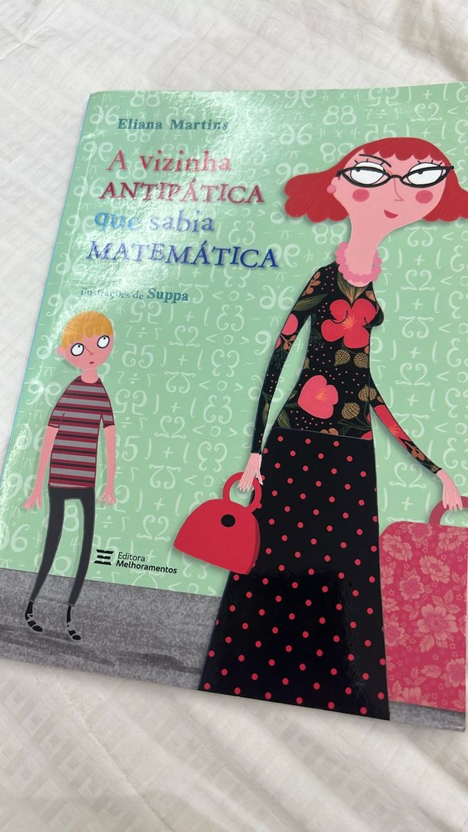 A Vizinha Antipática Que Sabia Matemática | Livro Melhoramentos Nunca ...