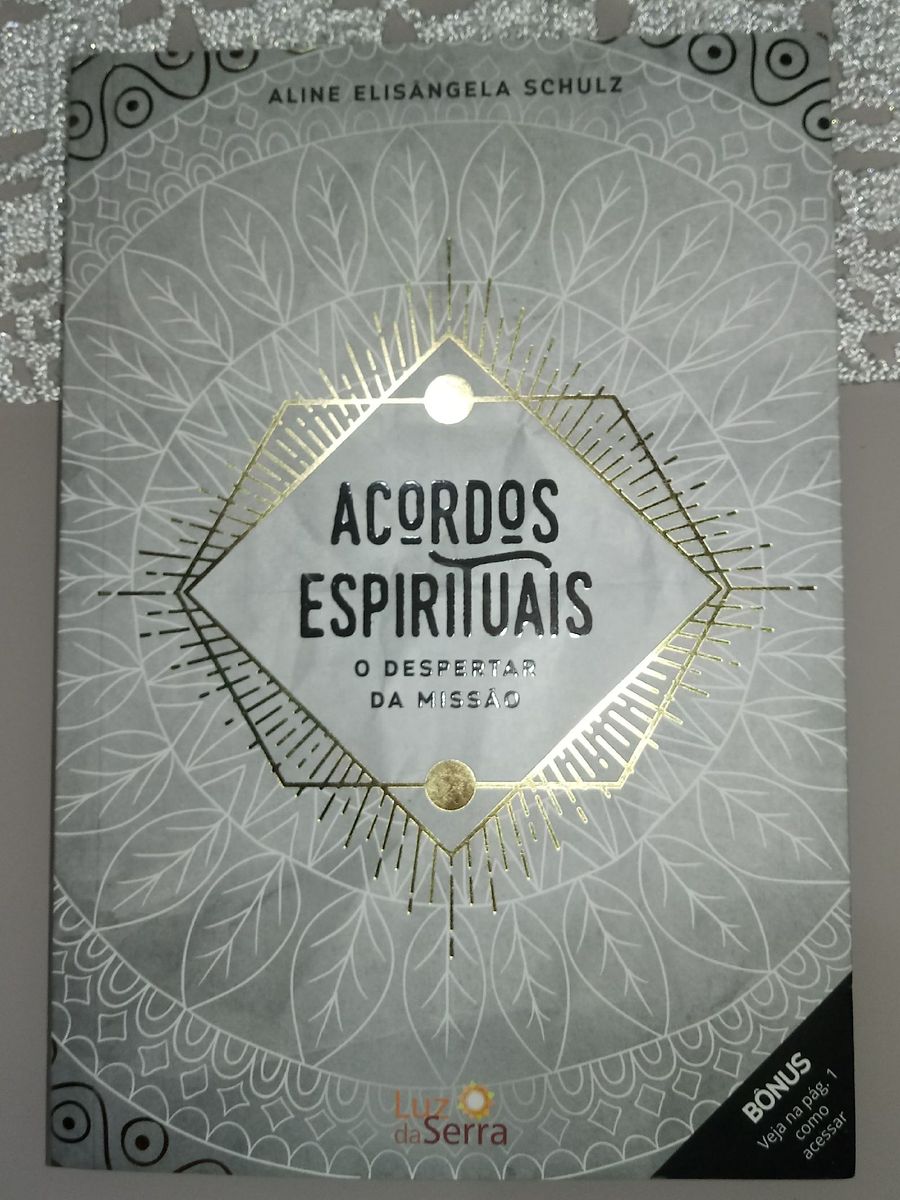Acordos Espirituais -o Despertar da Missão - Aline E. Schulz | Livro ...