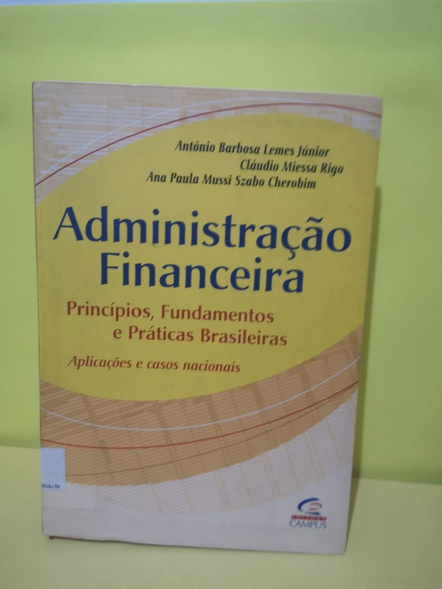 Administração Financeira - Princípios, Fundamentos E Práticas ...