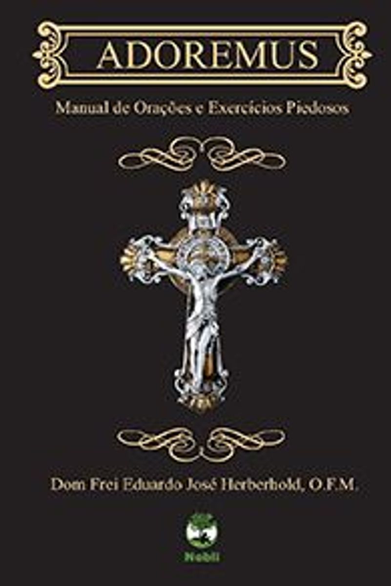 Adoremus - Manual De Orações E Exercícios Piedosos | Livro Nebli Nunca ...