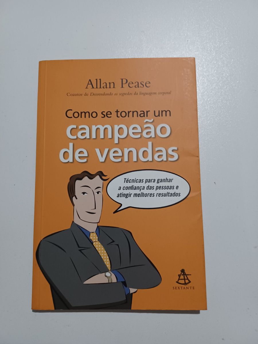 Allan Pease Como Se Tornar Um Campe O De Vendas Livro Allan Pease