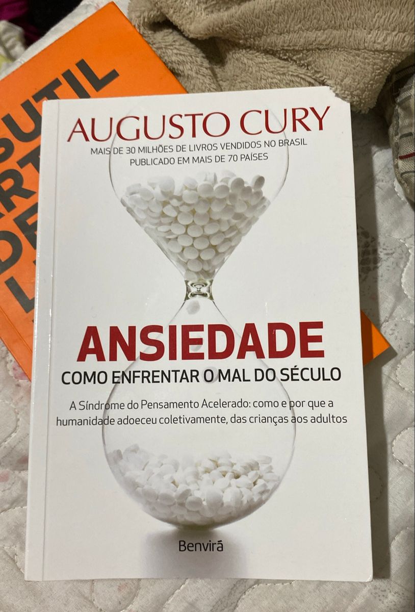 Ansiedade: Como Enfrentar O Mal do Século : a Síndrome do Pensamento ...