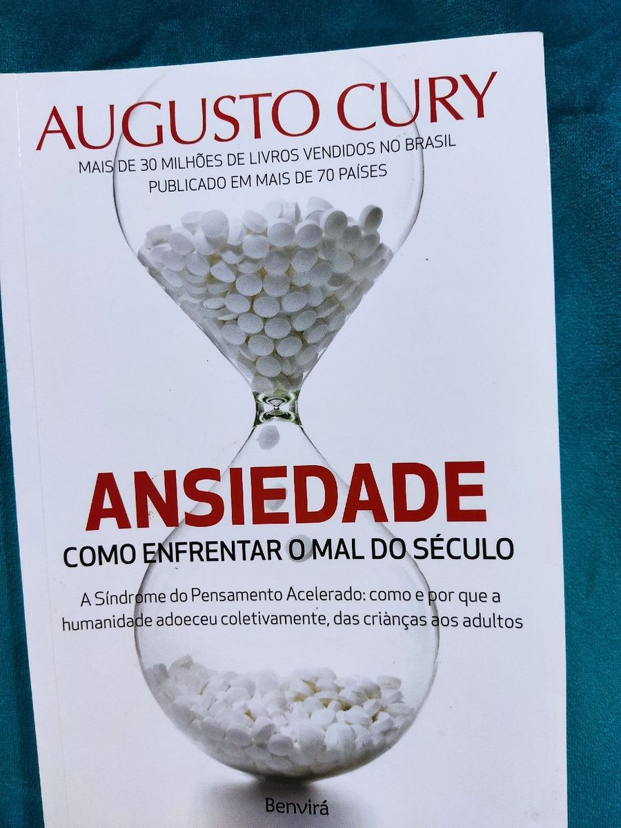 Ansiedade Como Enfrentar O Mal Do Século Augusto Cury Livro Benvirá Usado 80226322 Enjoei 6889