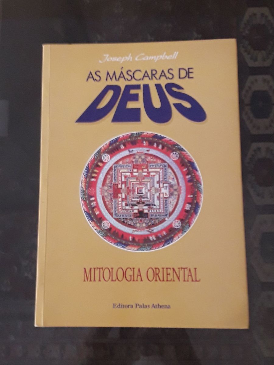 As Máscaras De Deus - Mitologia Oriental | Livro Editora Palas Athena ...