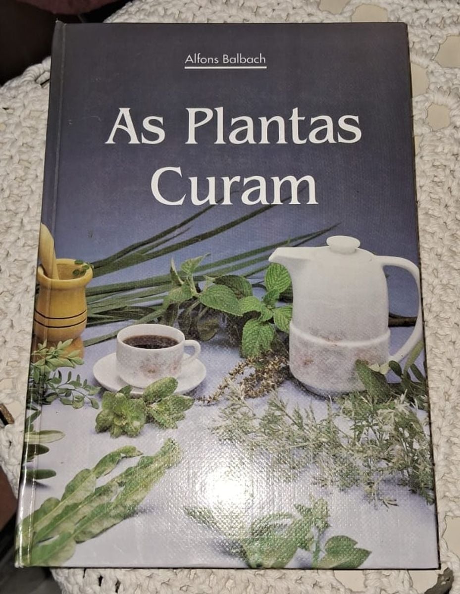 As Plantas Curam - Alfans Balbac | Livro Usado 106675995 | enjoei