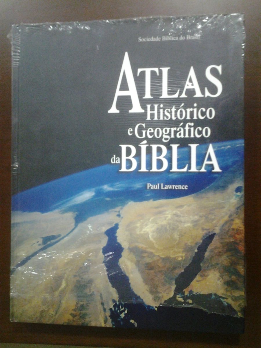 Atlas Histórico E Geográfico Da Bíblia - Paul Lawrence | Livro Nunca ...