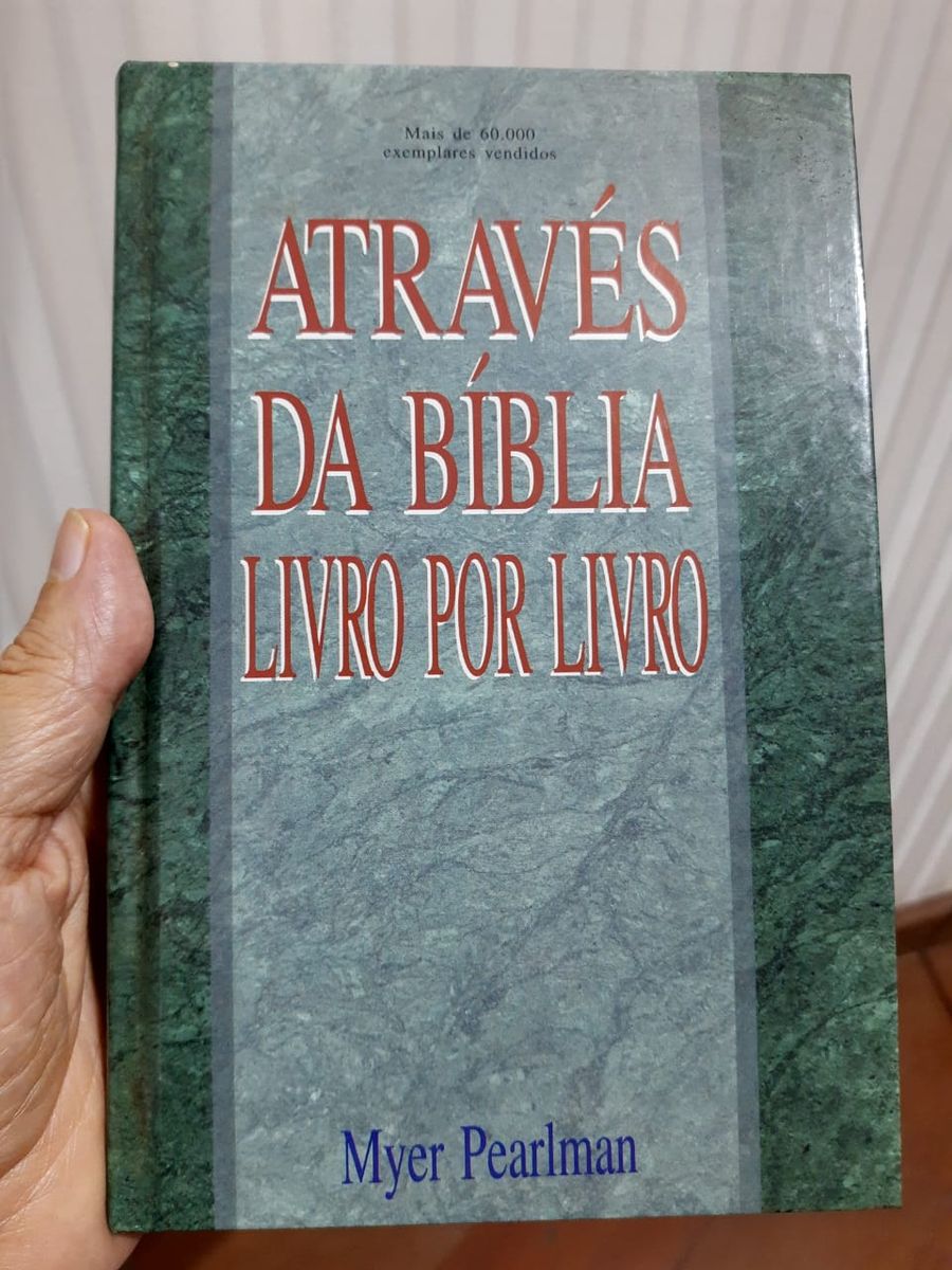 Através da Bíblia - Livro por Livro de Myer Pearlman | Livro Editora ...