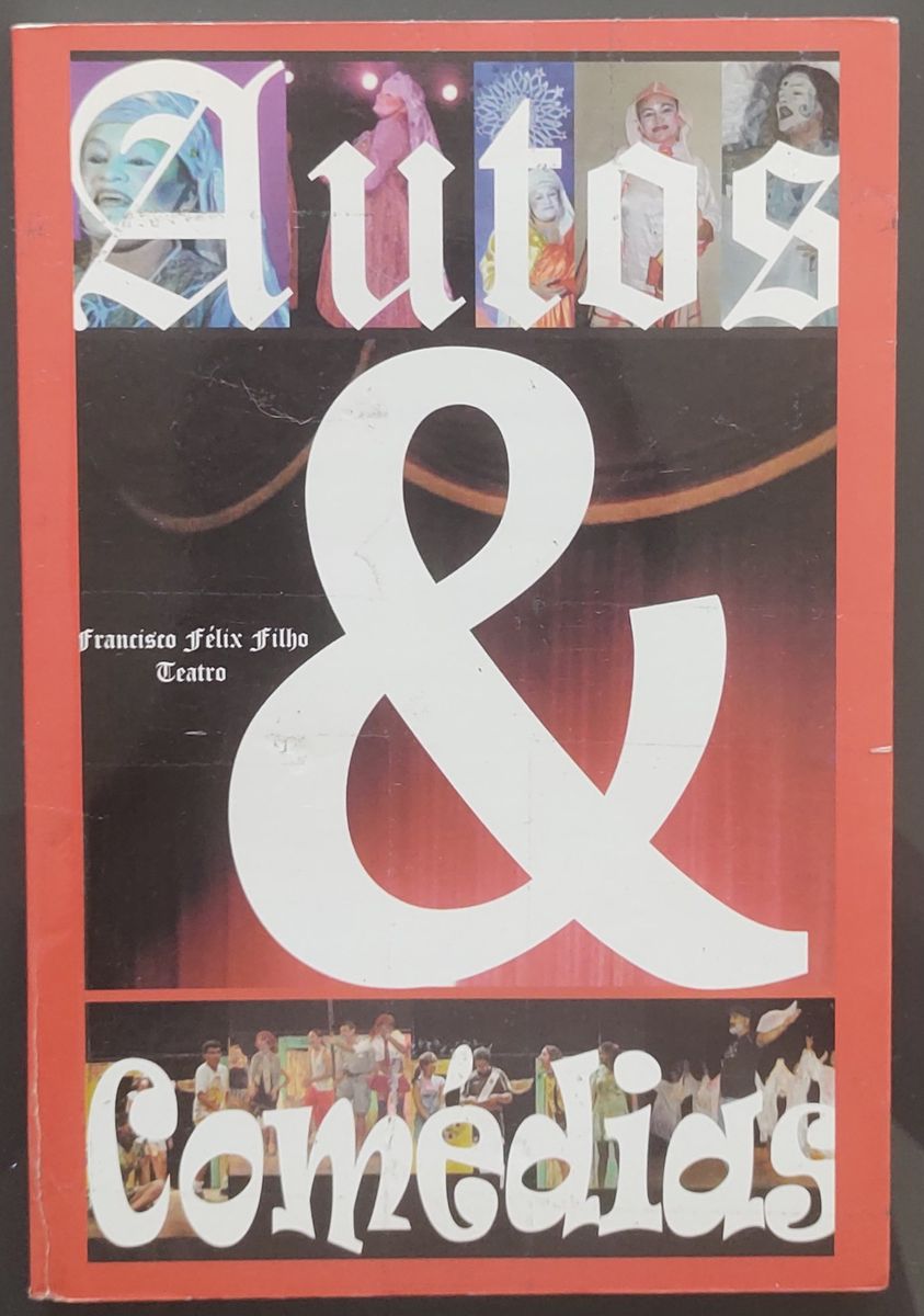 Autos e Comédias Francisco Félix Filho Livro Editora Offset Usado