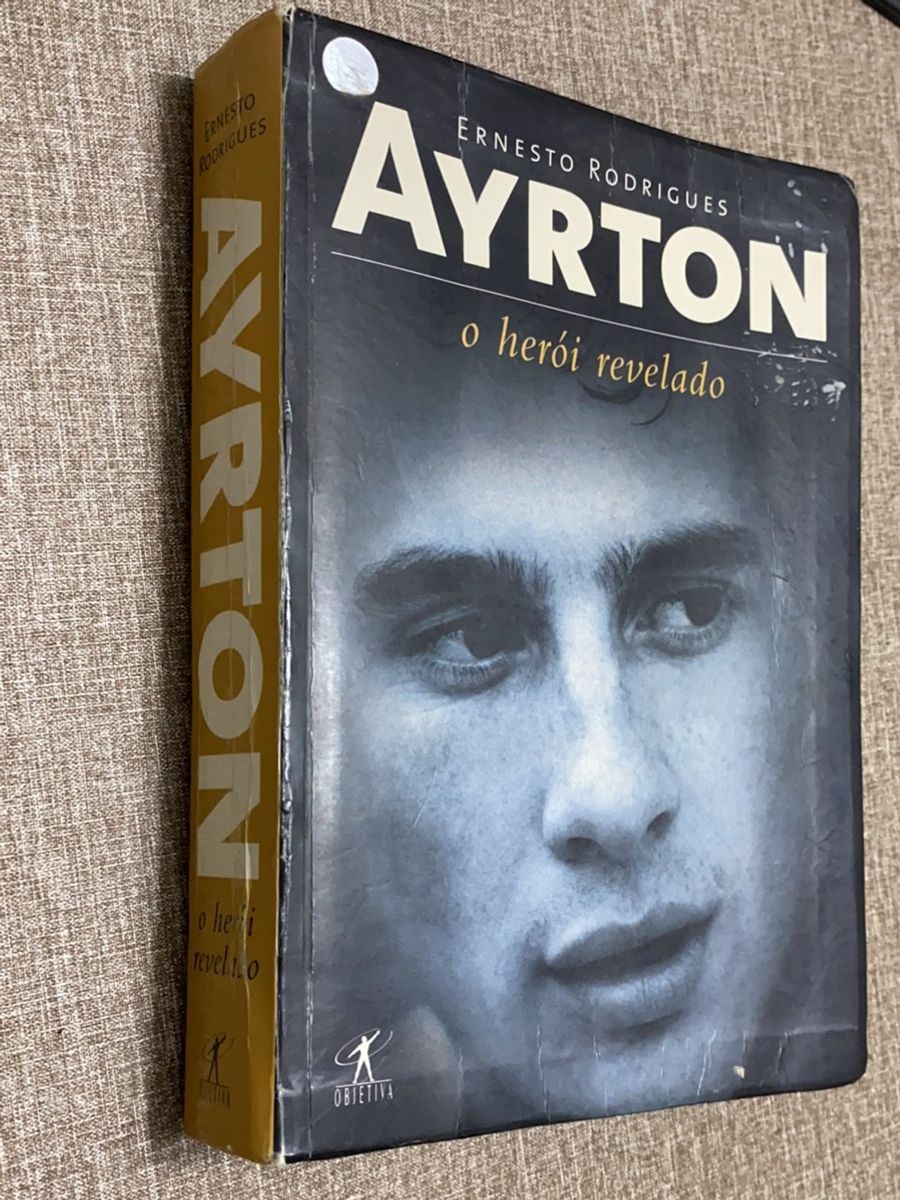 Biografia Ayrton Senna - O Herói Revelado | Livro Editora Objetiva
