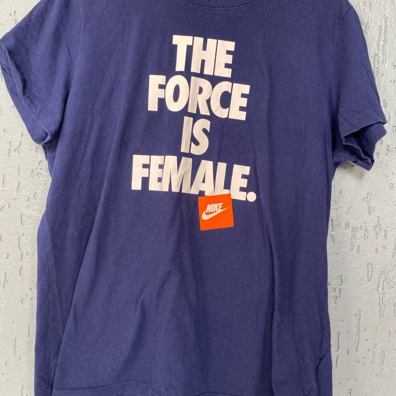 Nike the force is female sales t shirt