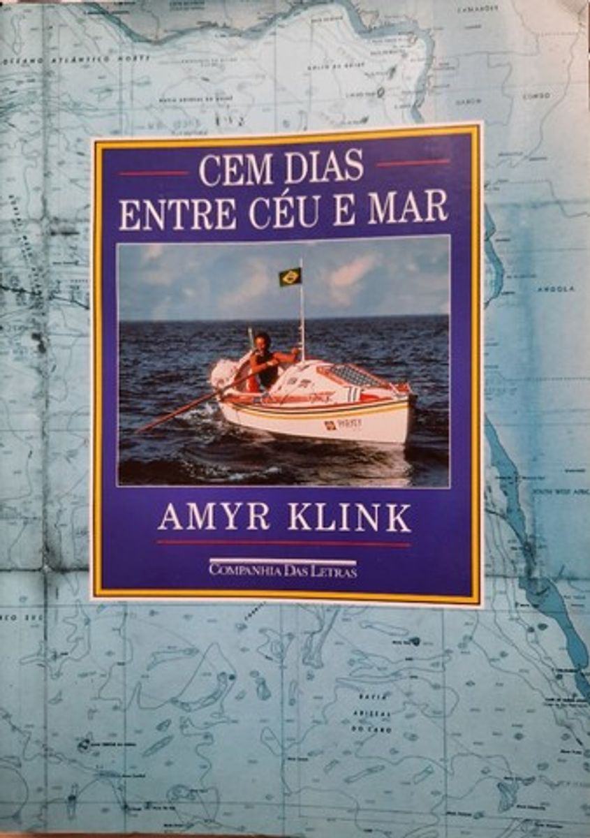 Cem Dias entre O Céu e O Mar Amyr Klink Livro Cia Das Letras Usado 62286824 enjoei