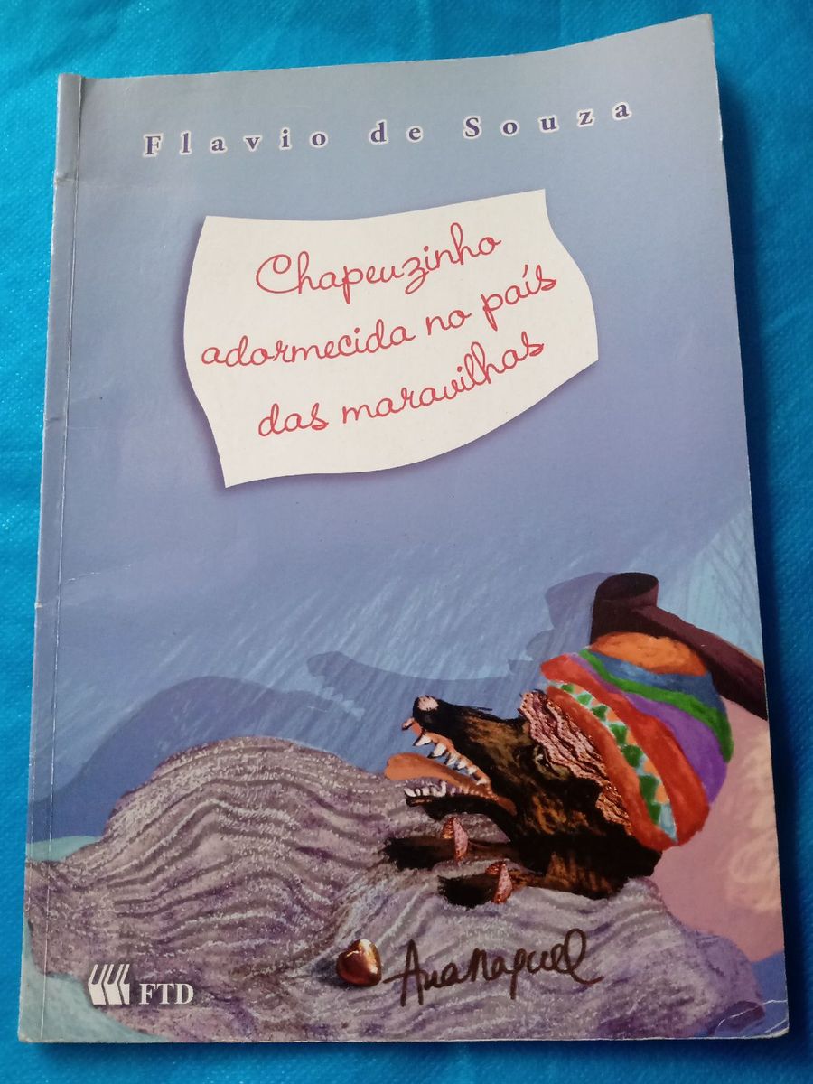 Chapeuzinho Adormecida No País Das Maravilhas | Livro Editora Ftd Usado ...