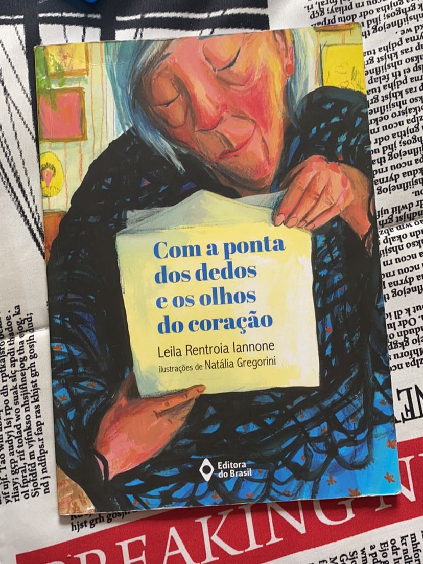 Com A Ponta Dos Dedos E Os Olhos Do Coração Livro Editora Do Brasil