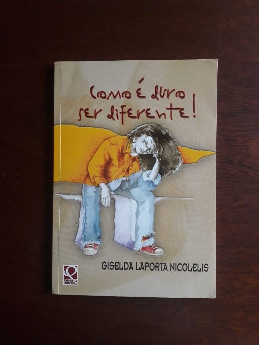 Como É Duro Ser Diferente! | Livro Editora Quinteto Editorial Usado ...