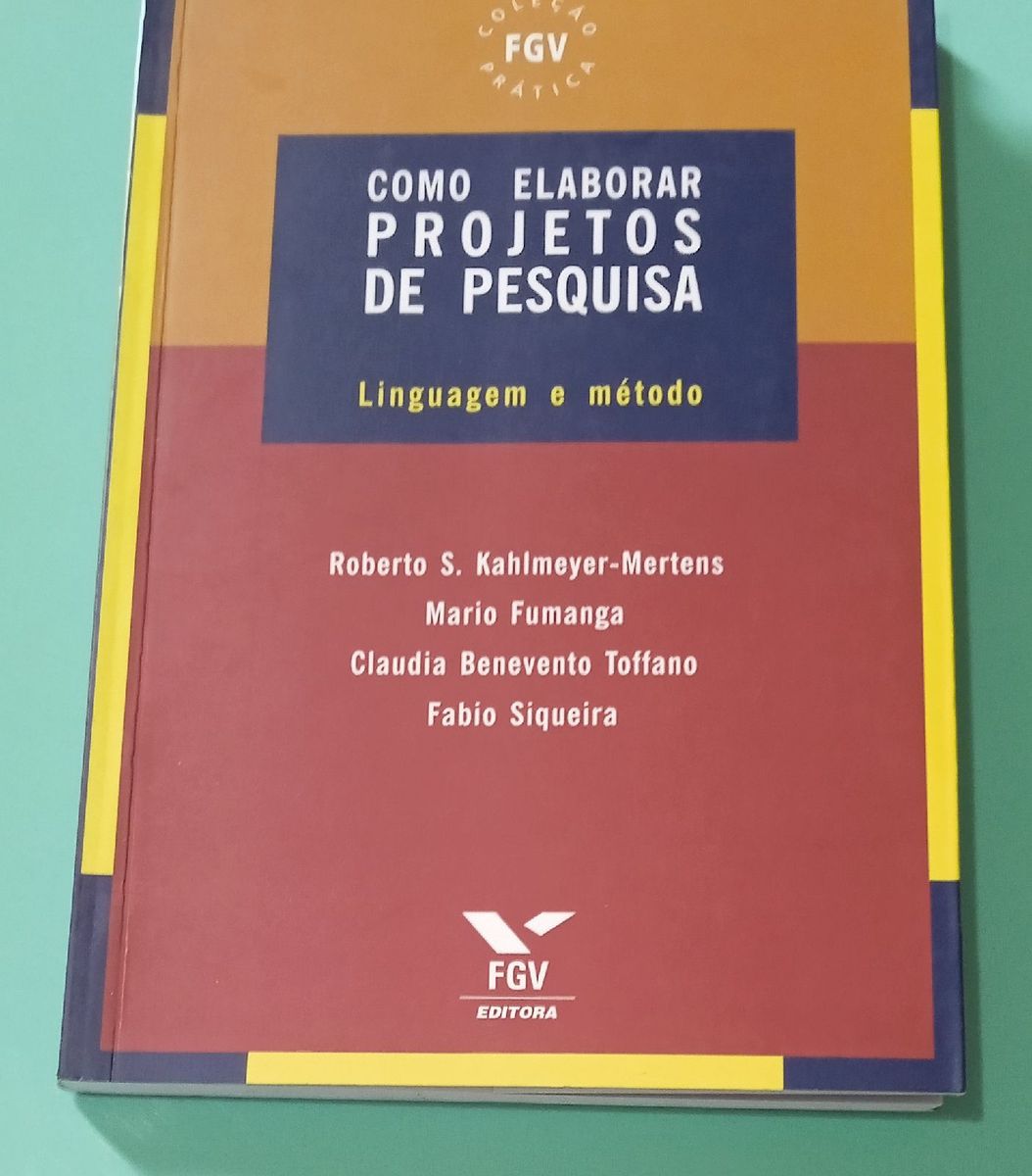 Como Elaborar Projetos De Pesquisa | Livro Fundação Getúlio Vargas ...