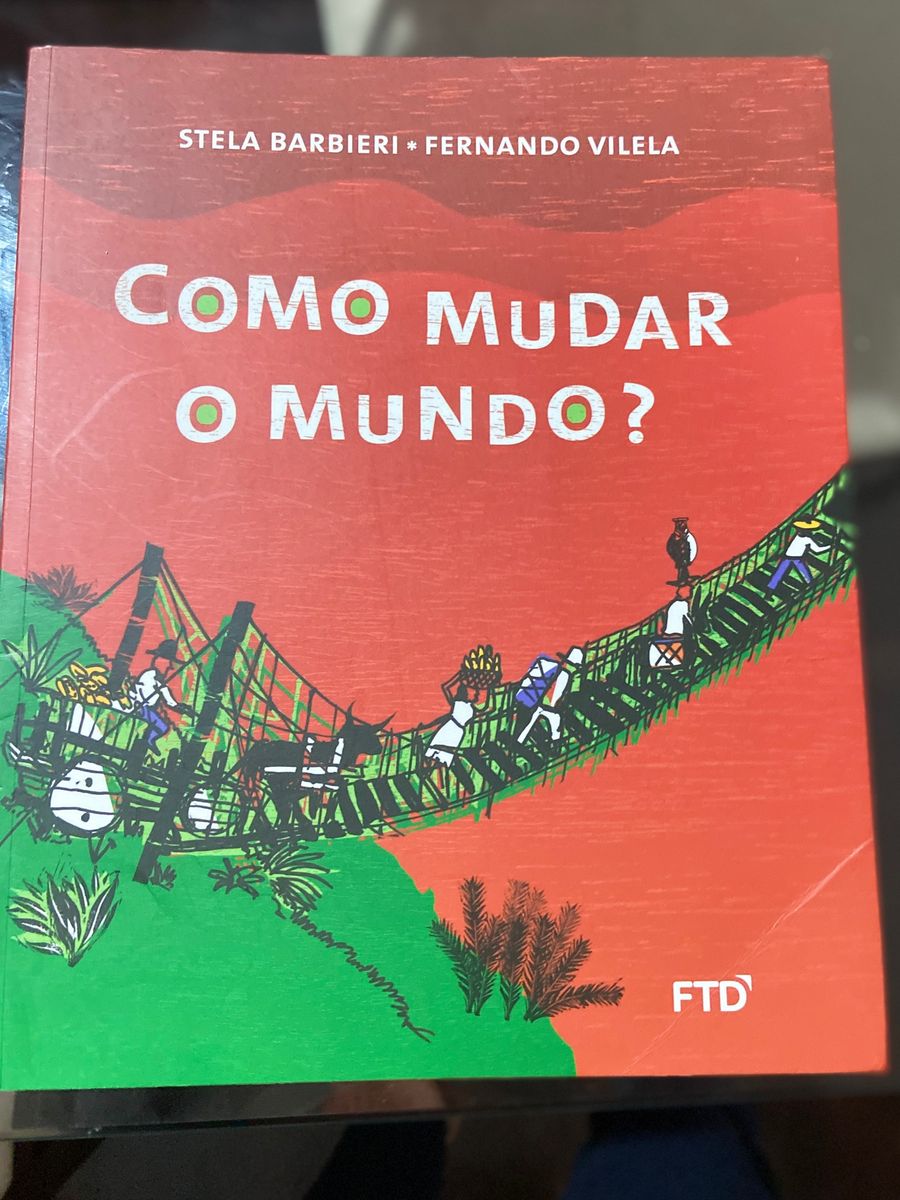 como-mudar-o-mundo-stela-barbieri-livro-ftd-usado-66839717-enjoei