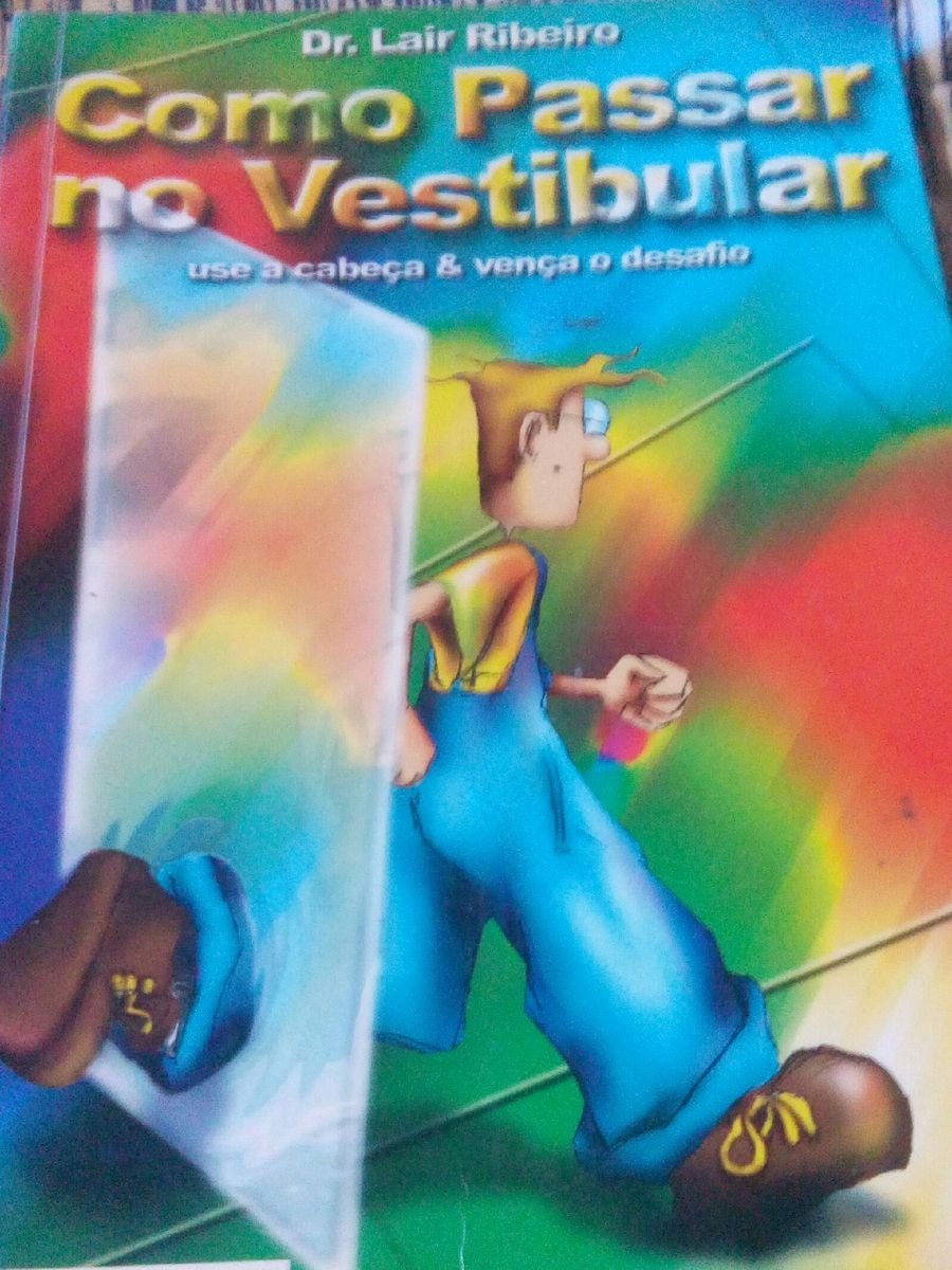 Como Passar No Vestibular Use a Cabeça e Vença O Desafio do Dr Lair