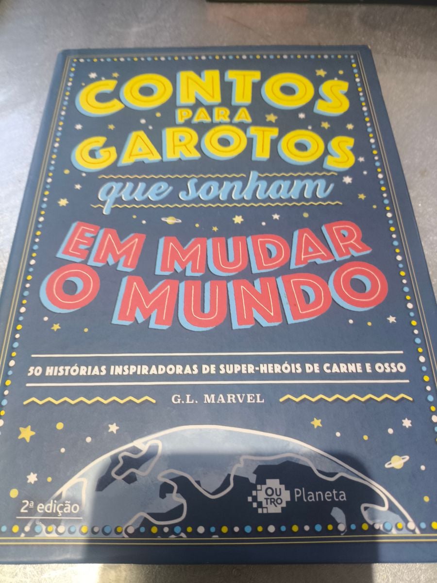 Contos para Garotos Que Sonham em Mudar O Mundo: 50 Histórias ...