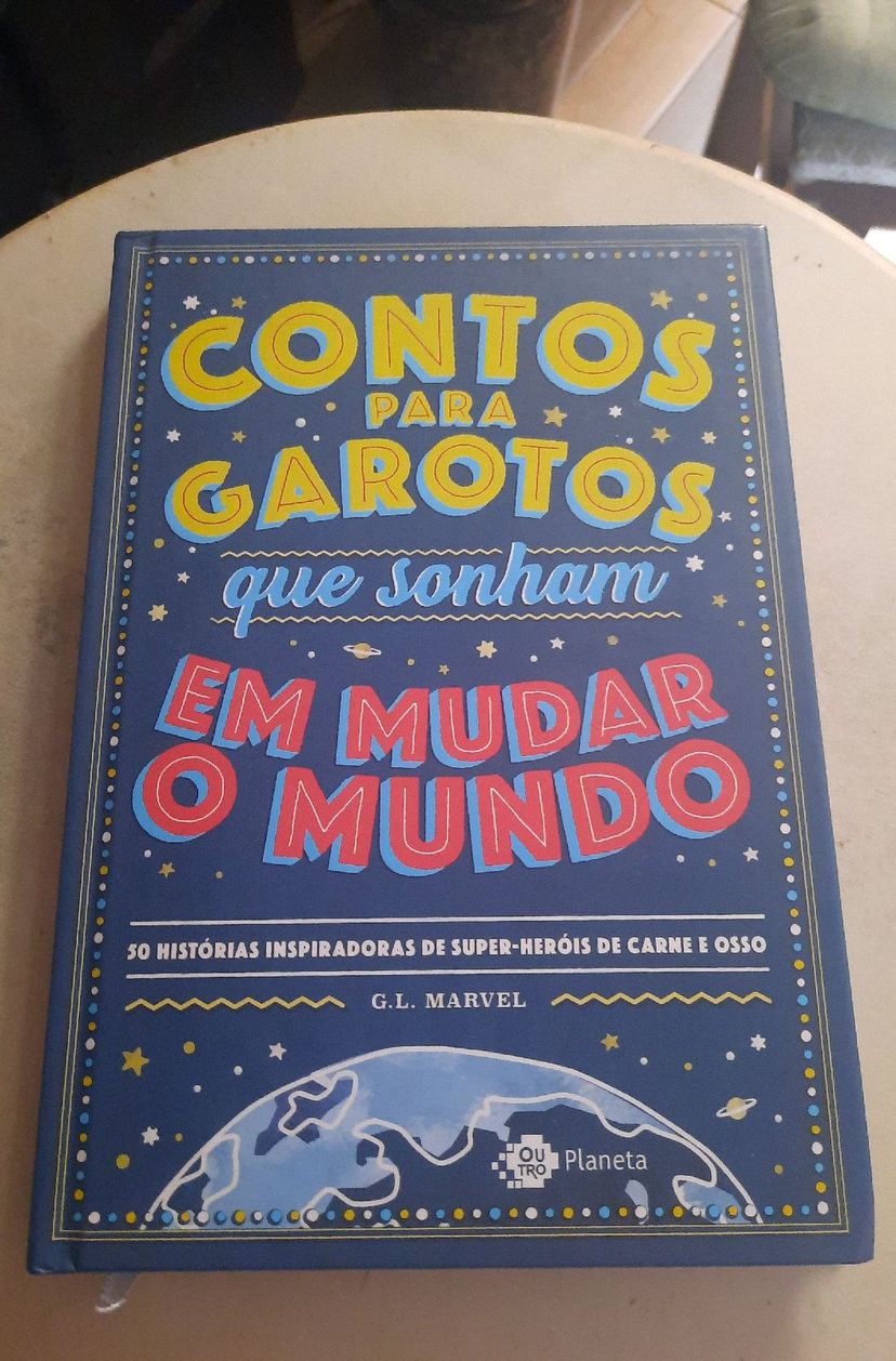Contos para Garotos Que Sonham em Mudar O Mundo | Livro Outro Planeta ...