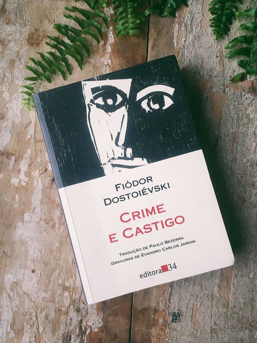 Crime e Castigo - Col. Leste ; Dostoiévski,fiódor | Livro Editora 34 ...