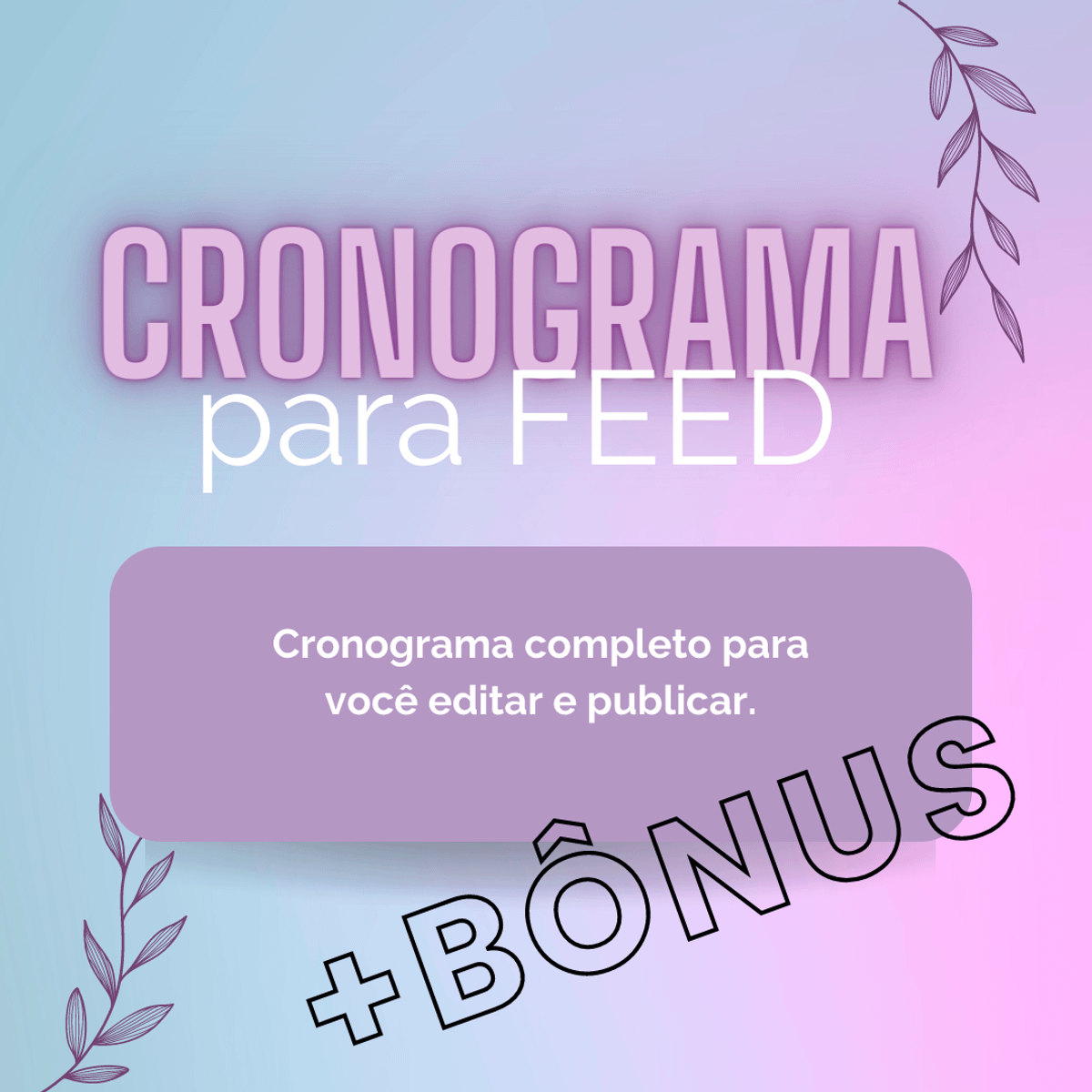 Cronograma para Feed | Produto Feminino Imperatriz Digital Nunca Usado ...