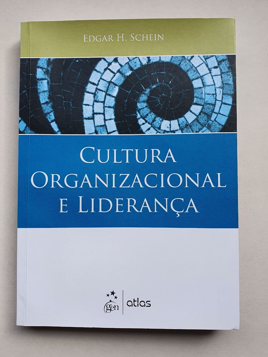 Cultura Organizacional e Liderança Edgar Schein Livro Editora Atlas