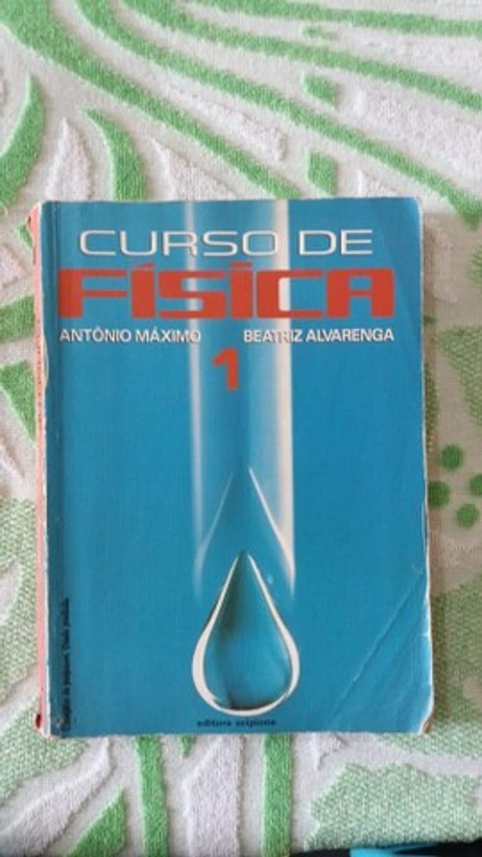 Curso De Física - Beatriz Alvarenga E Antônio Máximo | Livro Usado ...