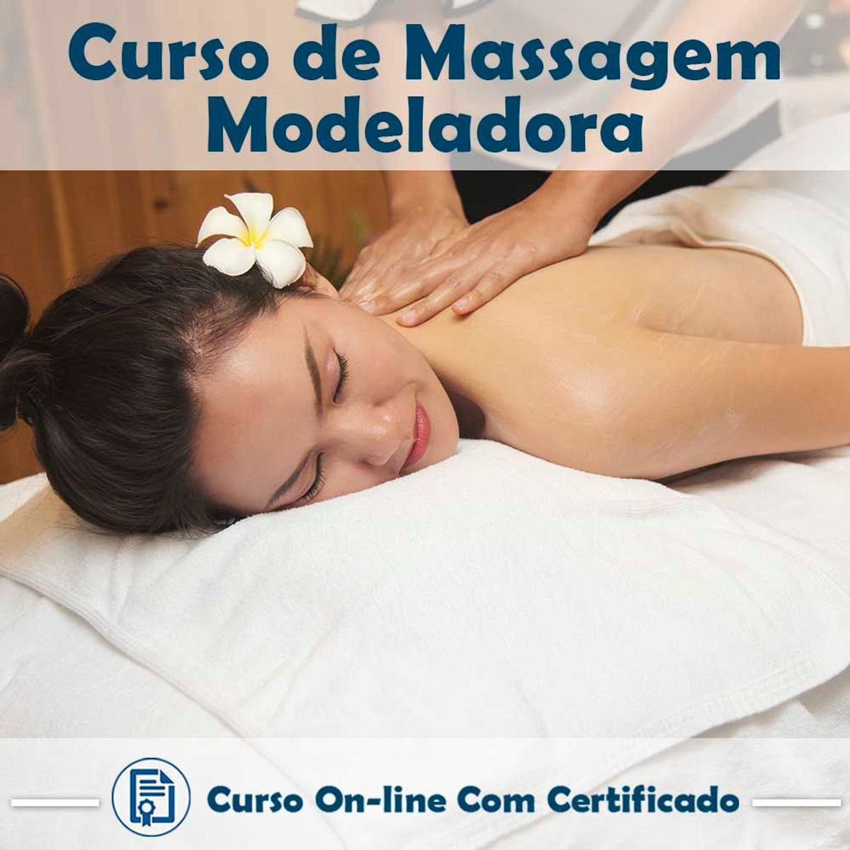 Curso Online em Videoaula sobre Massagem Modeladora com Certificado