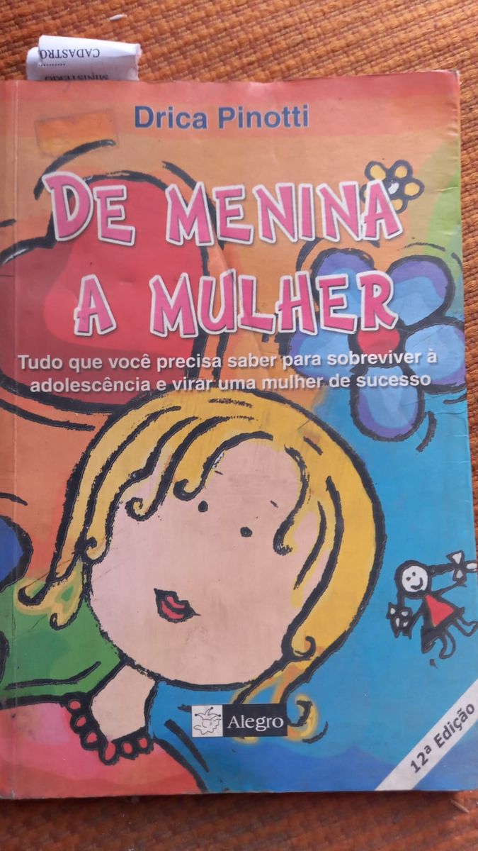 De Menina a Mulher, Autora Drica Pinotti | Livro Livro Usado 59961334 ...