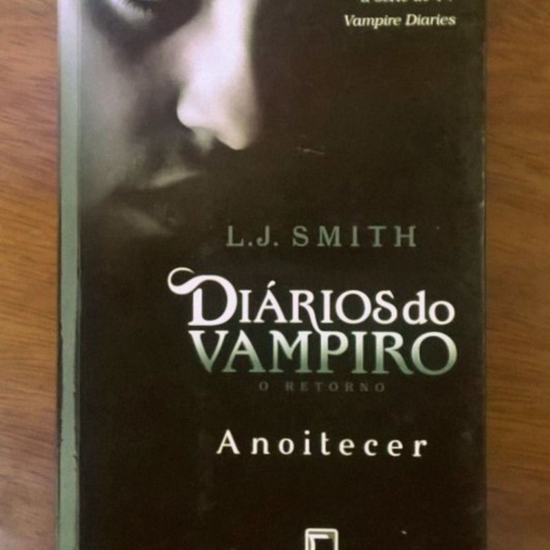 DIÁRIOS DO VAMPIRO - O RETORNO: ANOITECER (VOL. 1) - Livraria