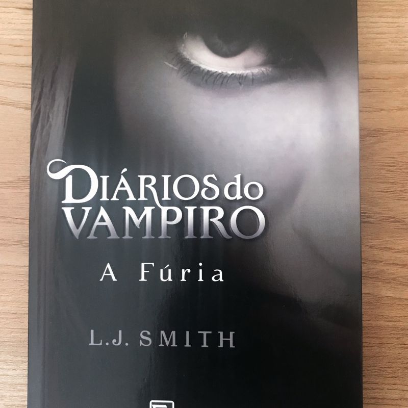 Diários do vampiro: A fúria (Vol. 3)