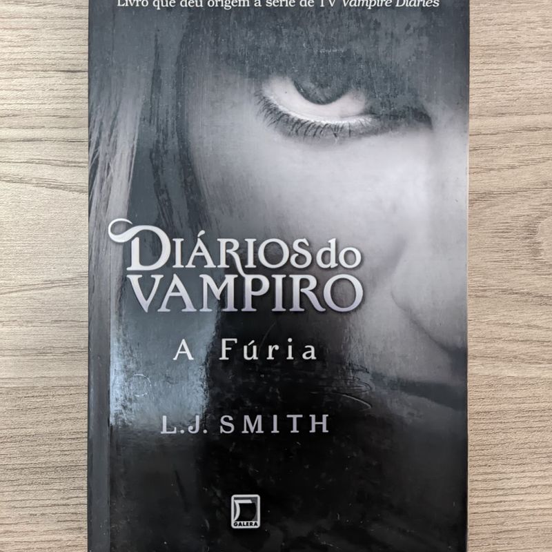 Diários do vampiro: A fúria (Vol. 3)