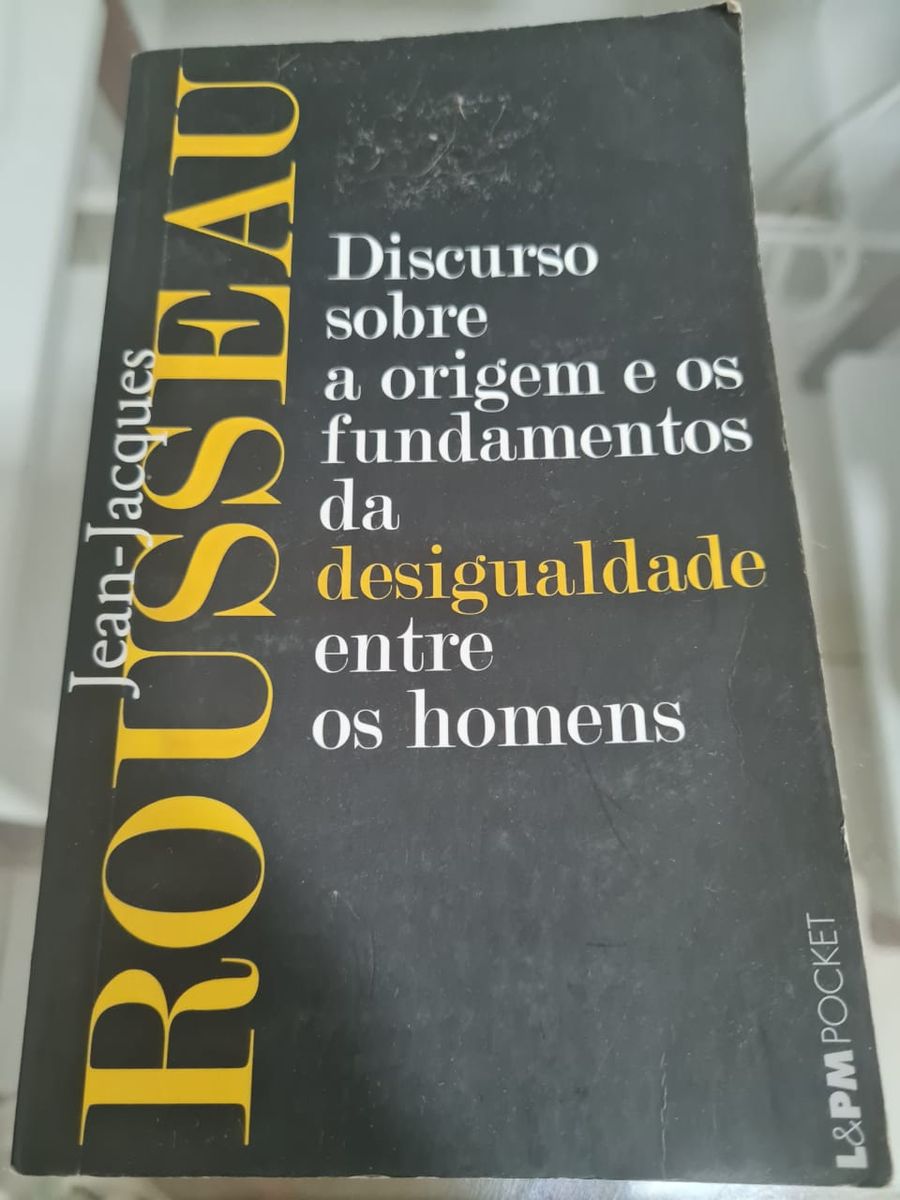 Discurso Sobre A Origem E A Desigualdade Entre Os Homens Jean Jacques