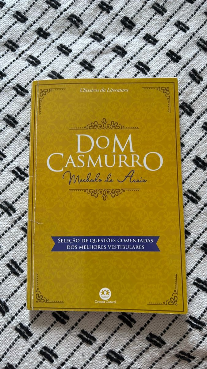 Dom Casmurro: com Questões Comentadas de Vestibular | Livro Ciranda ...