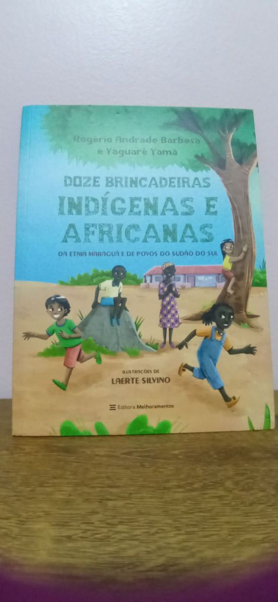 Doze Brincadeiras Indígenas e Africanas | Livro Melhoramentos Usado ...