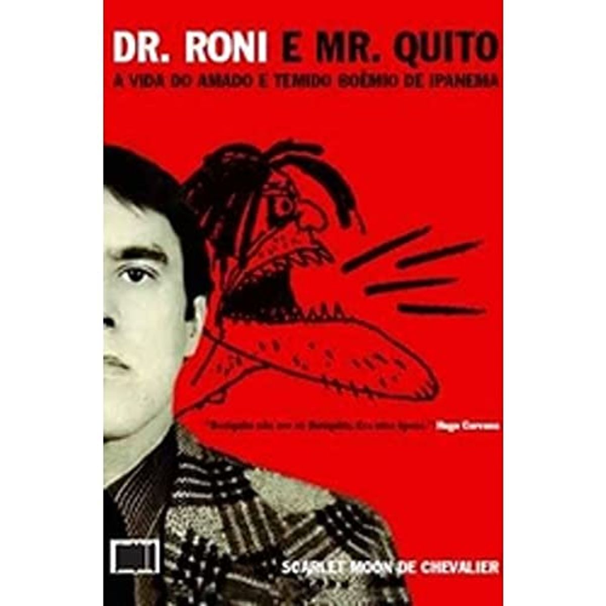 Dr. Roni e Mr. Quito | Livro Editora Ediouro Usado 105036659 | enjoei