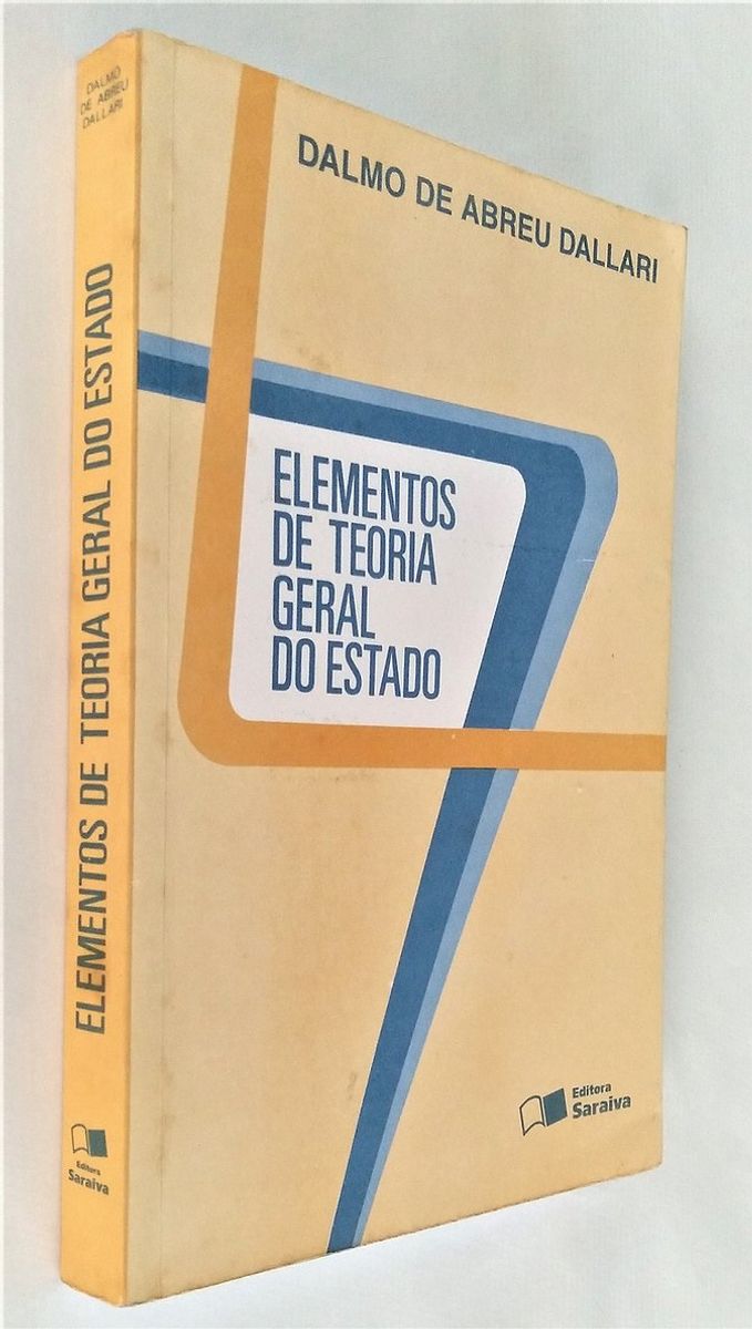 Elementos de Teoria Geral do Estado 23ª Edição Dalmo de Abreu Dallari Livro Saraiva Usado