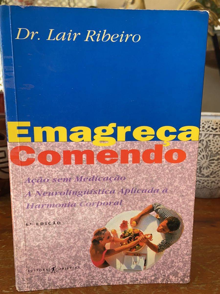 Emagreça Comendo Dr Lair Ribeiro | Livro Nunca Usado 42724160 | enjoei