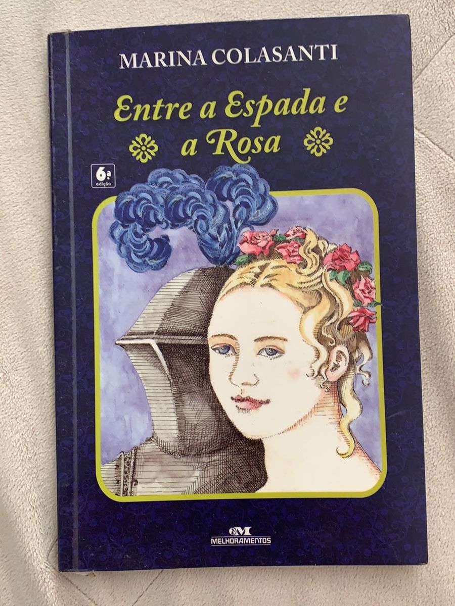 Entre a Espada e a Rosa | Livro Melhoramentos Usado 69838109 | enjoei